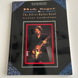 Bob Seger Guitar Anthology